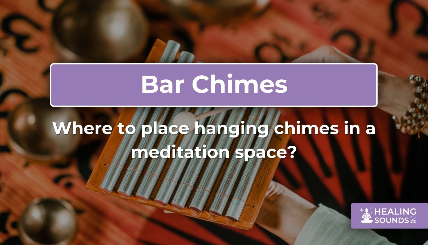 The best placements for hanging chimes in a meditation space