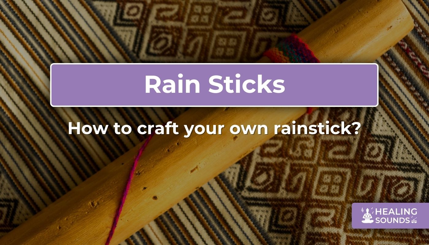 How to make a rainstick instrument