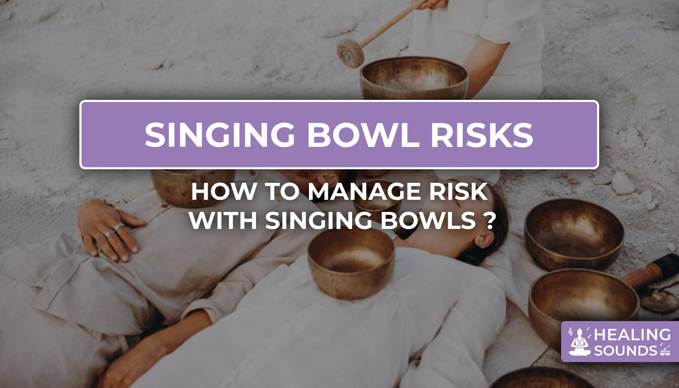 Singing Bowls Risks: Key Safety Tips to Know